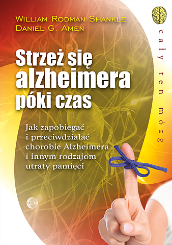 Strzeż się Alzheimera póki czas